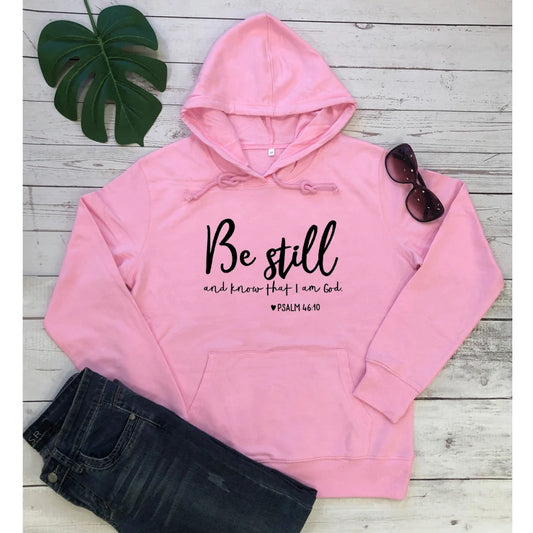 Be Still Psalm 46:10 Hoodie