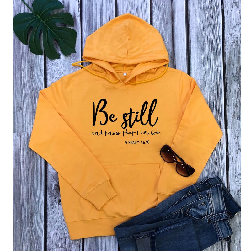 Be Still Psalm 46:10 Hoodie