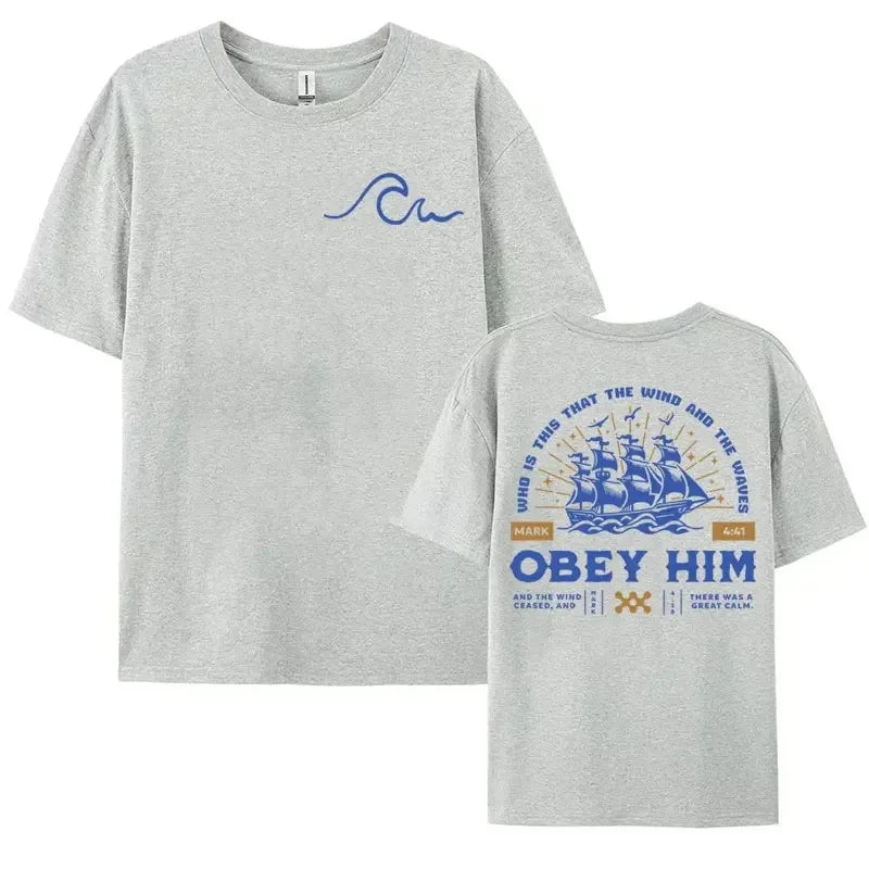 Obey Him Men's T-shirts