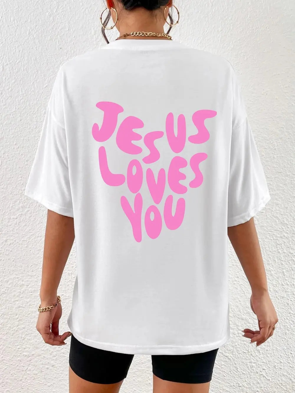 Jesus Loves You Woman T-Shirt