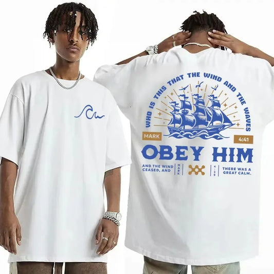Obey Him Men's T-shirts
