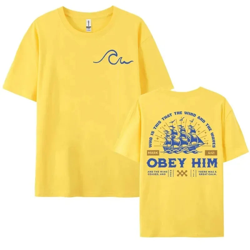 Obey Him Men's T-shirts