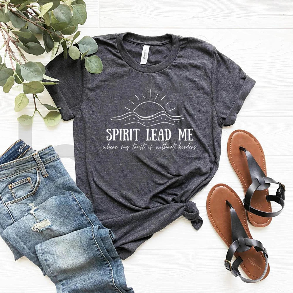 Spirit Lead Me T-Shirt