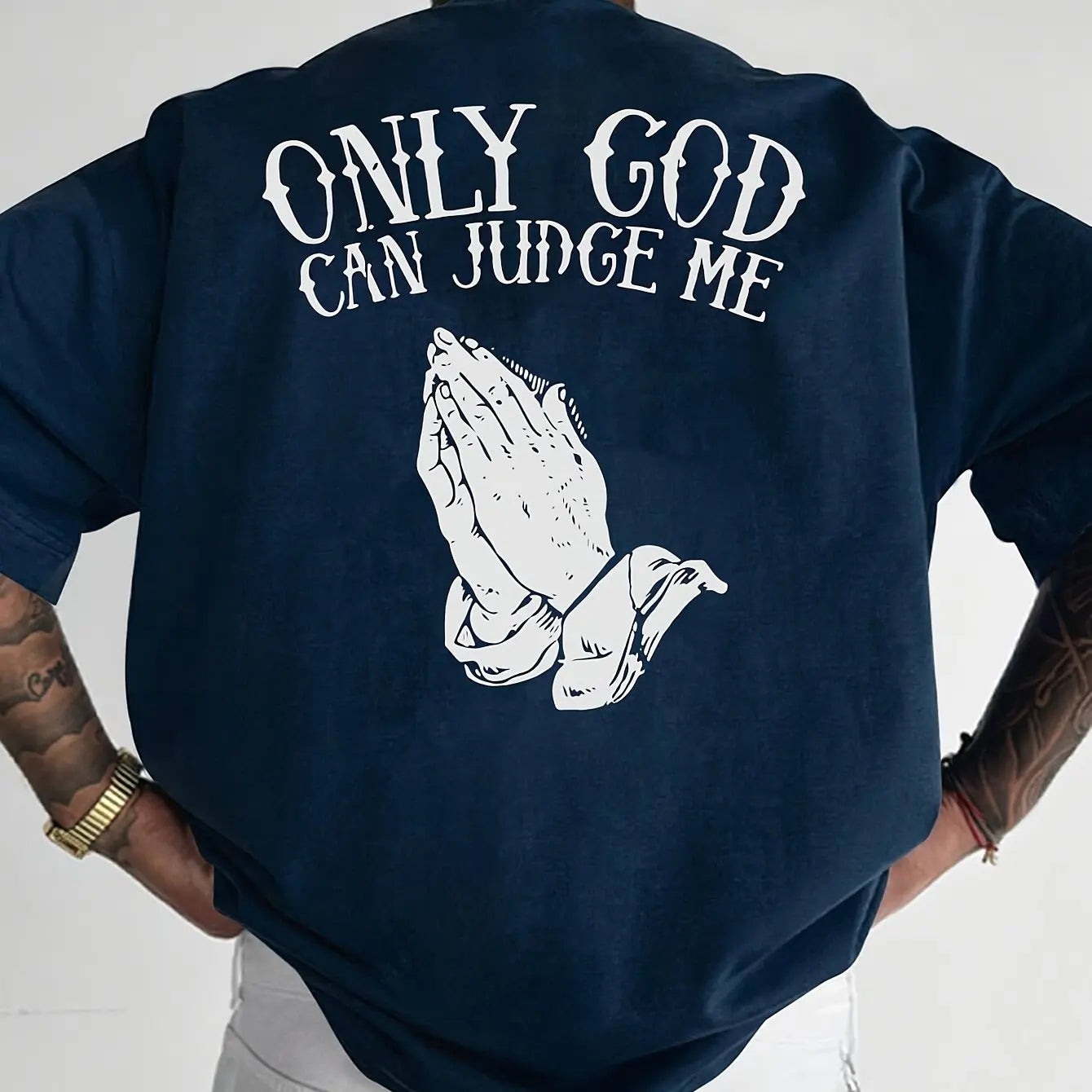 Only God Can Judge Me T-shirt