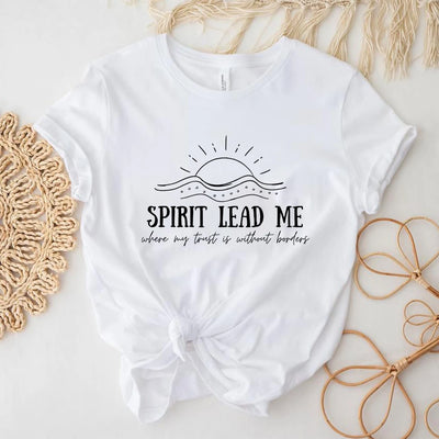 Spirit Lead Me T-Shirt