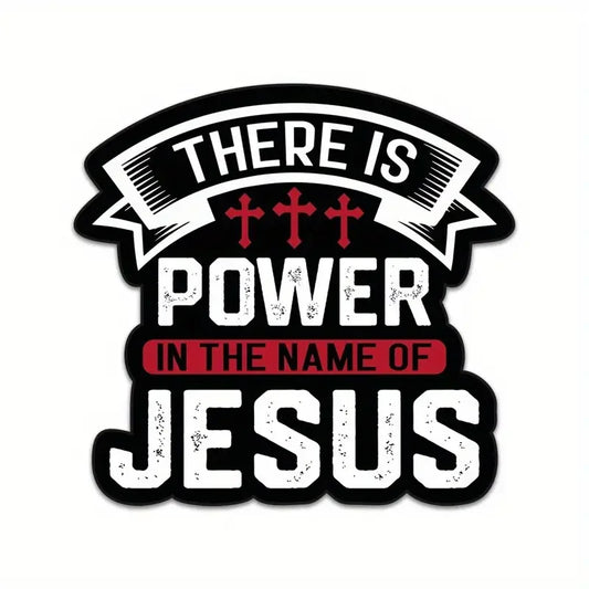 Power in The Name of Jesus Adhesive Vinyl Sticker